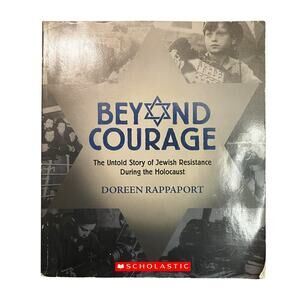 Beyond Courage by Doreen Rappaport — Jewish Resistance During Holocaust (Used)